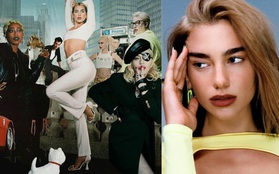 Dua Lipa hợp tác cùng Madonna và Missy Elliott, tưởng cho ra siêu hit ai ngờ bị dân tình chê “một mớ hỗn độn như nồi cháo thập cẩm"?