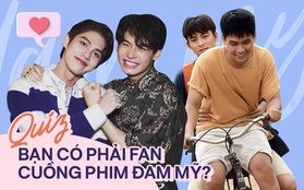 Quiz: Có chắc bạn là một fan cứng phim đam mỹ, làm quiz biết liền!