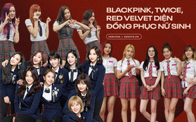 BLACKPINK, Red Velvet, TWICE diện đồng phục: Ai cũng đẹp nhưng nhóm chăm biến tấu nhất lại không phải “Hắc Hường”