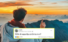 Thanh niên hỏi đùa “100 triệu đi Sa Pa liệu ổn không?”, ai ngờ được dân mạng đáp trả cực đáo để!