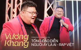 Vương Khang - Tổng đạo diễn Rap Việt: "Bình chọn của khán giả phản ánh chính xác nhất ngôi vị Quán quân"