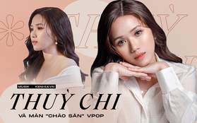 Thuỳ Chi và màn "chào sân" chính thức tại Vpop: "Nước cờ" dù muộn nhưng vẫn đầy sự khôn ngoan