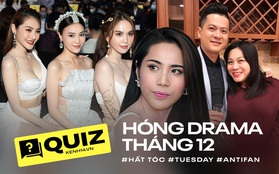 Thử tài hóng biến Vbiz tháng 12: "Drama queen" Ngọc Trinh bị réo liên tục, tân Hoa hậu và Trấn Thành thành tâm điểm vì vụ gì?