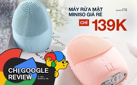 Dùng thử máy rửa mặt Miniso: "ngon, bổ, rẻ" nhưng vẫn còn điểm hạn chế!