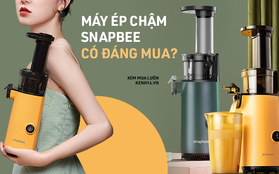 Máy ép chậm Snapbee: Rẻ, xinh, dùng ổn nhưng không phải ai cũng nên mua