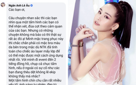 Lê Âu Ngân Anh chính thức lên tiếng vì liên tục bị netizen tố nhan sắc “dao kéo”, hớ hênh vòng 1 trên thảm đỏ Fashion Week