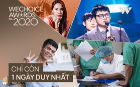 Chỉ còn 24 giờ nữa để bình chọn cho đề cử bạn yêu thích nhất tại WeChoice Awards 2020!