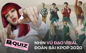 Kpop năm 2020 xuất hiện cả tá vũ đạo viral, người chơi hệ nhảy cover chỉ nhìn động tác có đoán được tên bài?