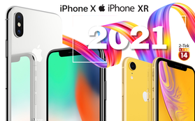 Liệu iPhone X và XR có còn đáng mua trong năm 2021?