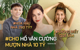 Hoa hậu "khẩu chiến" với Quế Vân, muốn cho Hồ Văn Cường mượn nhà: "Tôi vừa đẹp vừa giàu, ở biệt thự 280 tỷ thì cần thêm gì nữa?"