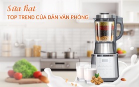 Hot trend bữa xế healthy của dân văn phòng: Sữa hạt lên ngôi