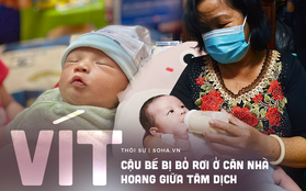 Bé "Vít" bị bỏ rơi trong căn nhà hoang giữa tâm dịch ở TP.HCM: "Mẹ ơi, rốn cháu đang có mủ, tội nghiệp quá!"