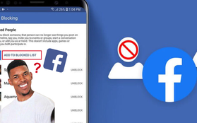 Mẹo "trả đũa" bất kỳ ai đã Block bạn trên Facebook, rất ít người biết tới!