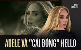 Easy On Me của Adele: Màn comeback sau 6 năm cuối cùng vẫn không vượt qua cái bóng quá lớn của Hello!