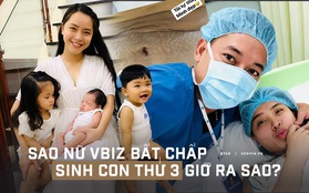 Sao nữ Vbiz từ chối được con riêng của chồng gọi là mẹ, bỏ mặc cảnh báo nguy cơ cao để sinh nhóc tỳ thứ 3