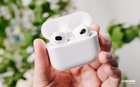 Trải nghiệm Apple AirPods 3: Đã đến lúc nâng cấp?