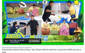 Running Man Việt đăng hẳn hình Kim Jong Kook, tiết lộ tình tiết quan trọng lên YouTube rồi vội xóa!