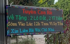 Ông bố Hải Phòng làm bảng LED tuyển con rể, lời hứa khiến các chàng trai "sốt xình xịch"