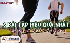 6 bài tập giúp ổn định đường huyết, giảm cân cực hiệu quả người bị tiểu đường không nên bỏ qua: Đặc biệt lưu ý 5 điều này khi tập luyện để phòng ngừa biến chứng không mong muốn