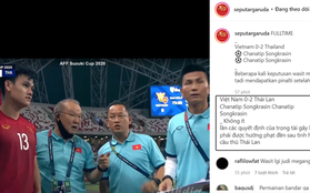 Fan Indonesia "đe dọa" trọng tài trận Việt Nam vs Thái Lan: "Nếu là chúng tôi, ông ta chắc chắn không về được nhà đâu"