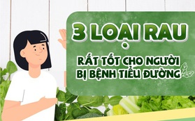 3 loại rau bán đầy ngoài chợ giúp kiểm soát đường huyết cực tốt mà không cần kiêng khem nhiều, người khỏe mạnh cũng nên ăn thường xuyên