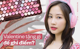 Nhắc khéo 1001 món quà dễ dàng ghi điểm cho cánh mày râu mùa Valentine