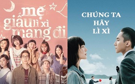 Anh Ơi Lì Xì, Mẹ Giấu Lì Xì Mang Đi và 1500 poster chế MV Vpop đã nói lên thực trạng "chúng ta cần lì xì" năm nay!