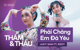 Phải Chăng Em Đã Yêu - cơ hội thoát mác "ca sĩ cover" của Juky San?