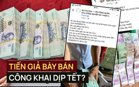 Trao đổi mua bán tiền giả công khai "nở rộ" trên Facebook dịp giáp Tết, chiêu trò lừa đảo tinh vi không phải ai cũng biết!