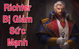 Liên Quân Mobile: Richter bị giảm sức mạnh chưa từng có, sẽ bị game thủ hắt hủi cả trong đấu giải lẫn rank xếp hạng?