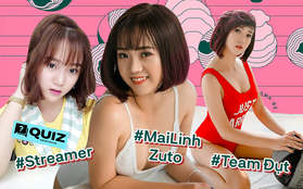 Căng não với 10 câu đố rất hóc búa về nữ streamer sexy MaiLinh Zuto