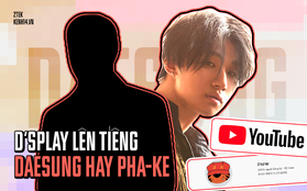 D'splay chính thức lên tiếng về danh tính chủ nhân kênh YouTube nghi vấn thuộc về Daesung (BIGBANG) khiến netizen xôn xao những ngày vừa qua