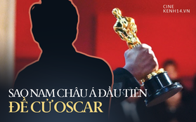 Sao Hàn là người châu Á đầu tiên nhận đề cử Nam diễn viên chính xuất sắc tại Oscar là ai?