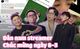 Hội streamer gửi lời chúc ngày 8/3 tới phái đẹp: Người nghiêm túc, kẻ tấu hài, riêng ViruSs vẫn là đặc biệt nhất!