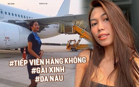 Gái xinh "khai" hết sướng khổ của tiếp viên hàng không, từng bật khóc vì khách trêu: "Sao da đen thế mà cũng được làm?"