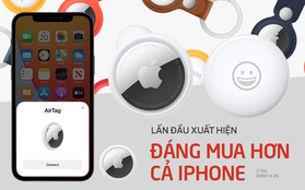 Tất tần tật về AirTag - Sản phẩm đáng mua hơn cả iPhone vừa được Apple giới thiệu, 700K cho những ai "não cá vàng"