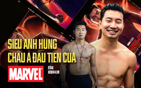 "Shang-Chi" Lưu Tư Mộ: Chàng kế toán body "mlem" bị đuổi việc thành siêu anh hùng châu Á đầu tiên của Marvel