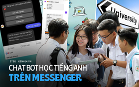 Cách ôn thi tiếng Anh khá hay ho ngay trên Facebook Messenger đang được sĩ tử chia sẻ rần rần trước kỳ thi Đại học