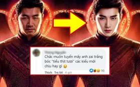 Shang-Chi của Marvel bị khán giả Trung chê bai vì không "đẹp chuẩn nam thần", netizen Việt tức tối: "Muốn kẻ chân mày rồi đánh võ hay gì?"