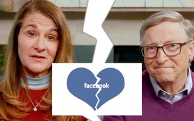 Từ chuyện tỷ phú Bill Gates vừa ly hôn vợ, nhớ lại Facebook đã có tính năng giúp các cặp đôi "mắt không thấy, tim không đau" hậu chia tay!