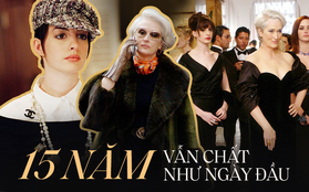 15 năm trước, The Devil Wears Prada - tượng đài thời trang bất diệt cùng những khoảnh khắc "fancy" nhất đã ra đời!