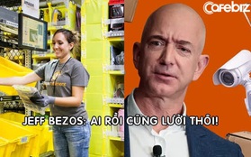 Bóc trần sự thật làm việc "như mơ" ở Amazon: Nhân viên bị kiểm soát 24/24 vì Jeff Bezos tin rằng "ai rồi cũng lười thôi"