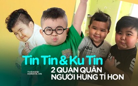 2 "cậu bé bánh bao" Ku Tin và Tin Tin: Kiếm tiền khủng từ nhỏ, ít nhận show để tập trung học