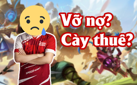 Vừa được "xướng tên" không lâu, tuyển thủ GameHome Esports Tốc Chiến lại tiếp tục bị dân mạng tố vỡ nợ, cày thuê