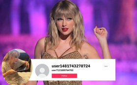 Taylor Swift vô tình để lộ tài khoản TikTok "clone" của mình và còn nhiều pha low-tech khiến fan "cười ra nước mắt"