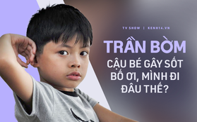 Trần Bờm - Quý tử nhà Trần Lực từng gây sốt với những câu nói cười ra nước mắt tại Bố Ơi, Mình Đi Đâu Thế?