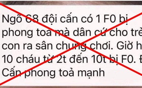 Quận Ba Đình nói gì về thông tin "trẻ con ra sân chung chơi, 10 cháu bé F0 ở ngõ 68 Đội Cấn"