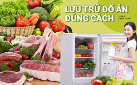 7 mẹo bảo quản thức ăn trong tủ lạnh "đỉnh của chóp" mà ai cũng nên biết!