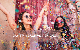 Chuyên gia tâm lý học cho biết, có 7 kiểu tính cách về tiền bạc, bạn thuộc loại nào?