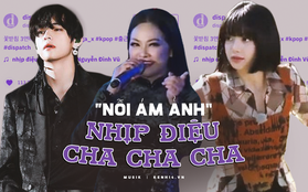 Vì đâu mà điệu "cha cha cha" gây ám ảnh từ Việt sang Hàn: Từ sự cố của NS Như Quỳnh đến BTS, BLACKPINK góp công lớn!